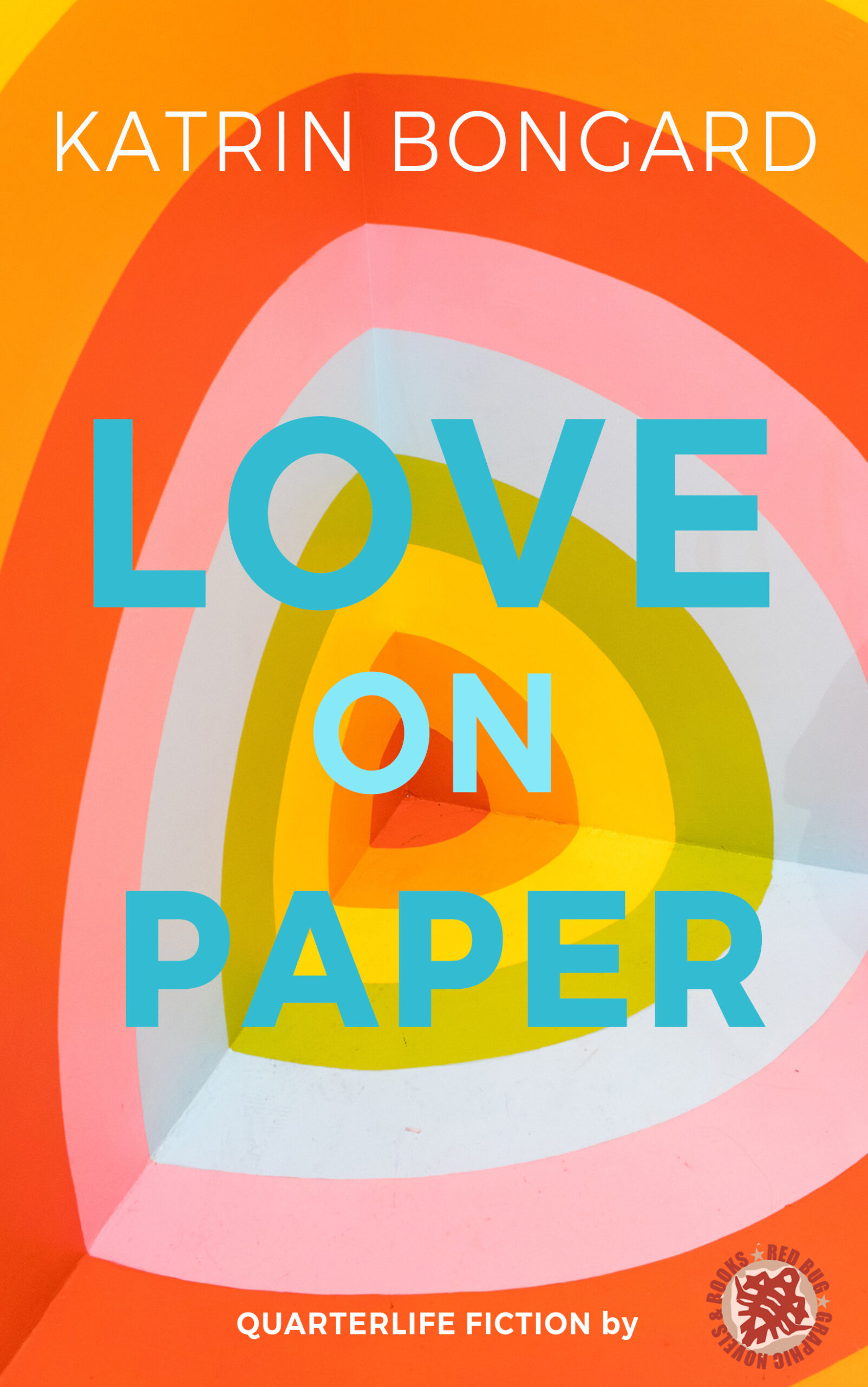 Love on Paper Katrin Bongard New Adult